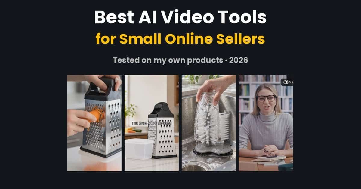 Best AI video tools for small online sellers tested on real products